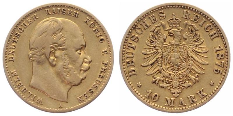 Preussen 10 Mark 1875 A - Wilhelm I.